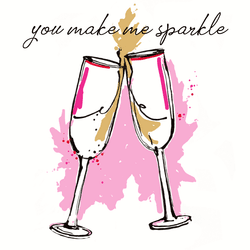 Greeting Card - "You make me sparkle"